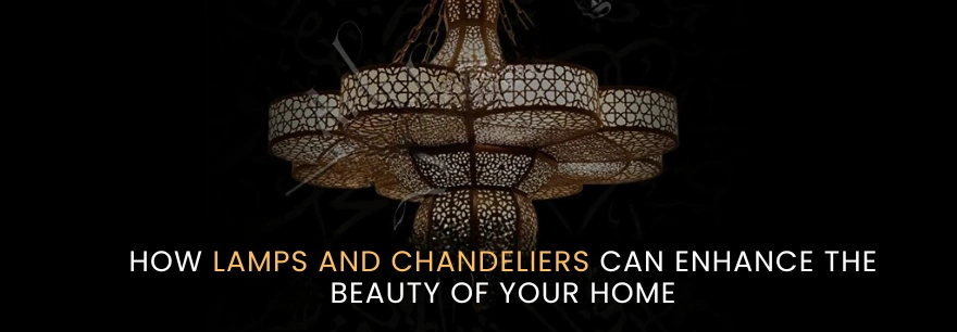 Lamps and Chandeliers