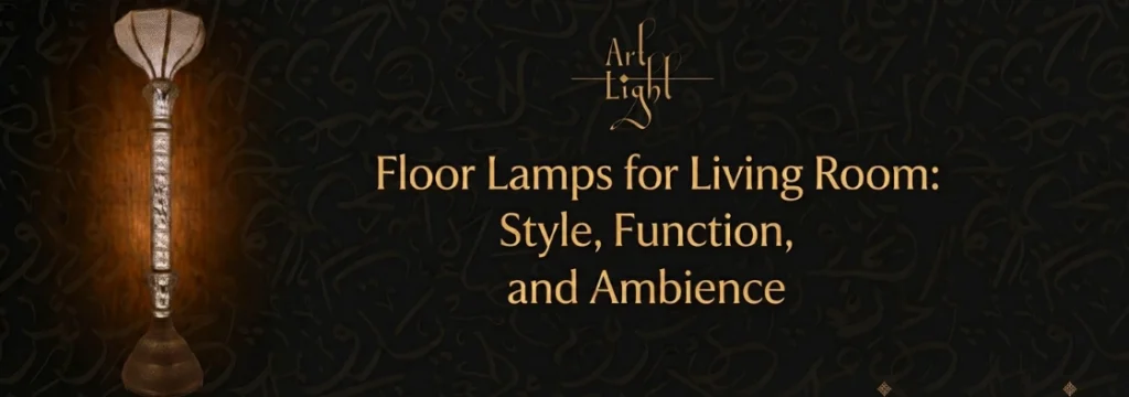 Floor Lamps for Living Room Style, Function, and Ambience